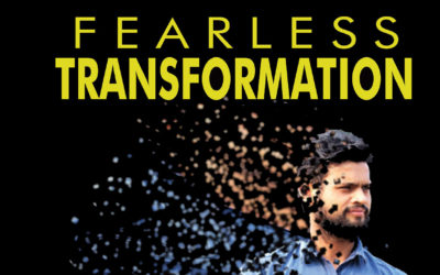 Arjun Gaur, Fearless transformation